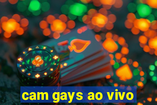 cam gays ao vivo